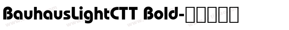 BauhausLightCTT Bold字体转换